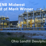 2024 ENR Midwest Award of Merit Winner, Ohio Landfill Desulphurization with picture of LO-CAT train at one of the site locations